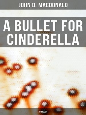 cover image of A Bullet for Cinderella (Thriller)